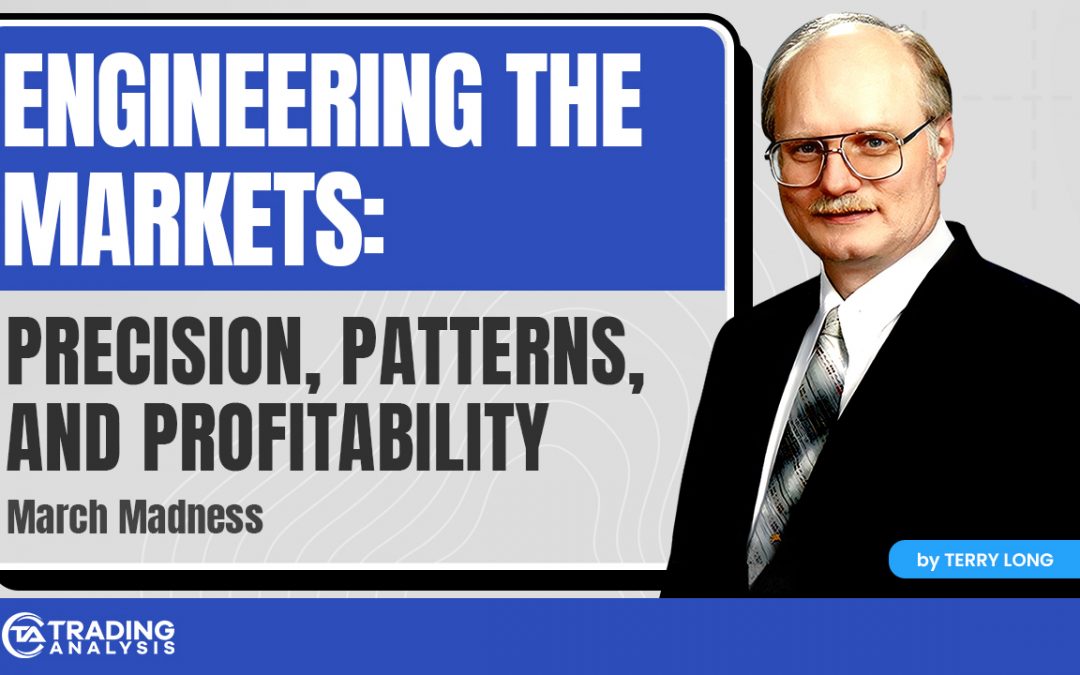 Engineering the Markets: Precision, Patterns, and Profitability – March 5th