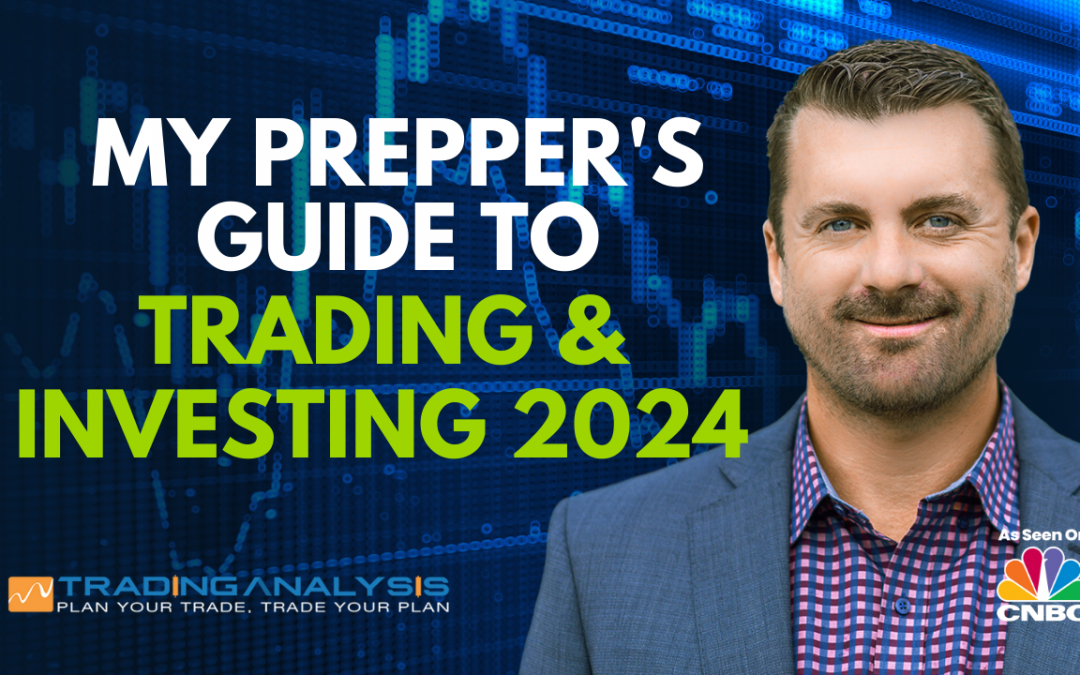 My Prepper’s Guide to Trading & Investing 2024