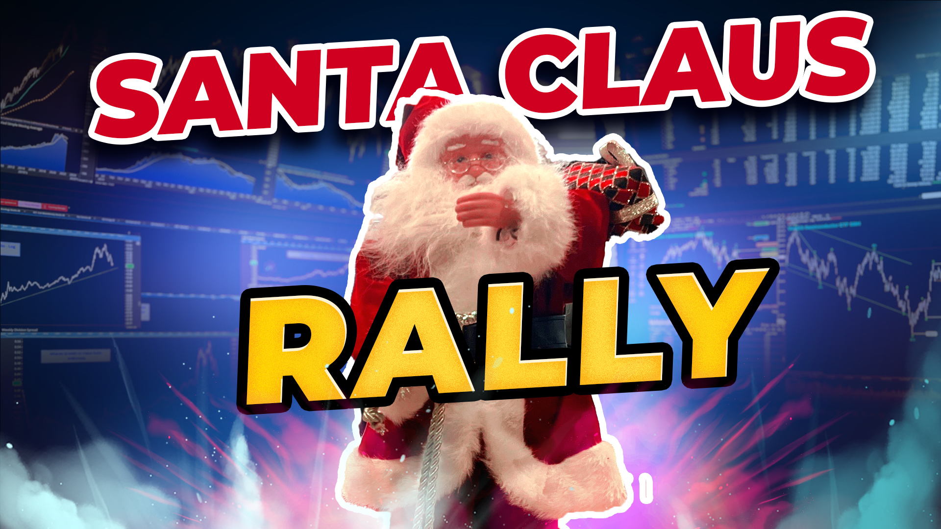 Santa Claus Rally – And Beyond?!