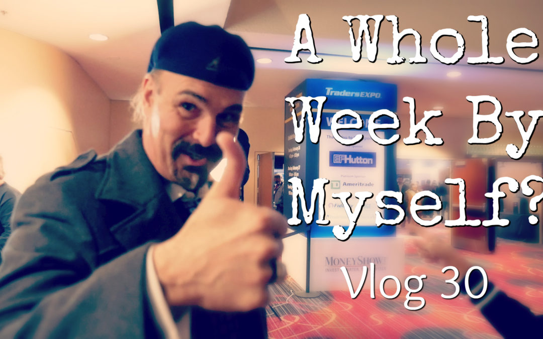 A Whole Week BY MYSELF?! Trading Vlog #30